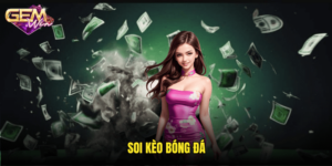 Soi Kèo Bóng Đá
