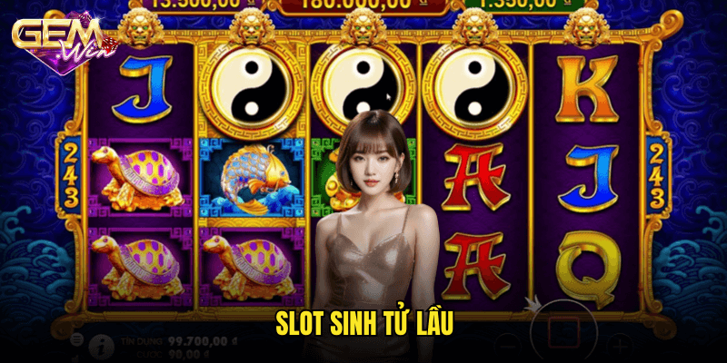 Slot Sinh Tử Lầu