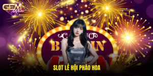 Slot Lễ Hội Pháo Hoa