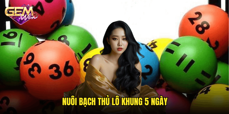 Nuôi Bạch Thủ Lô Khung 5 Ngày