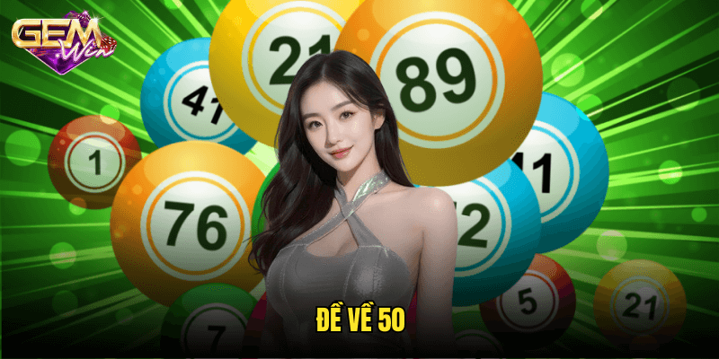 Đề Về 50